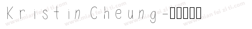 Kristin Cheung字体转换
